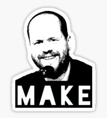 MAKE - Joss Whedon Sticker