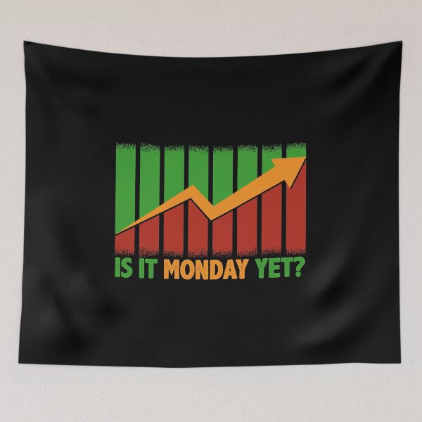 Item preview, Is It Monday Yet Funny Stock Market Trading designed and sold by perfectpresents.