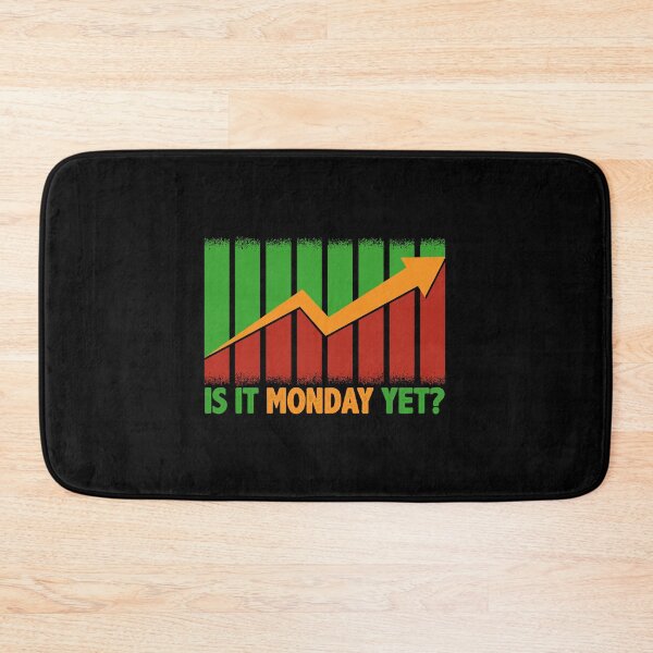 Item preview, Is It Monday Yet Funny Stock Market Trading designed and sold by perfectpresents.