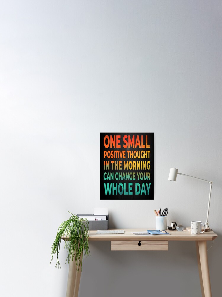 Acrylic Inspirational Quotes Gifts Small Positive Thought In The