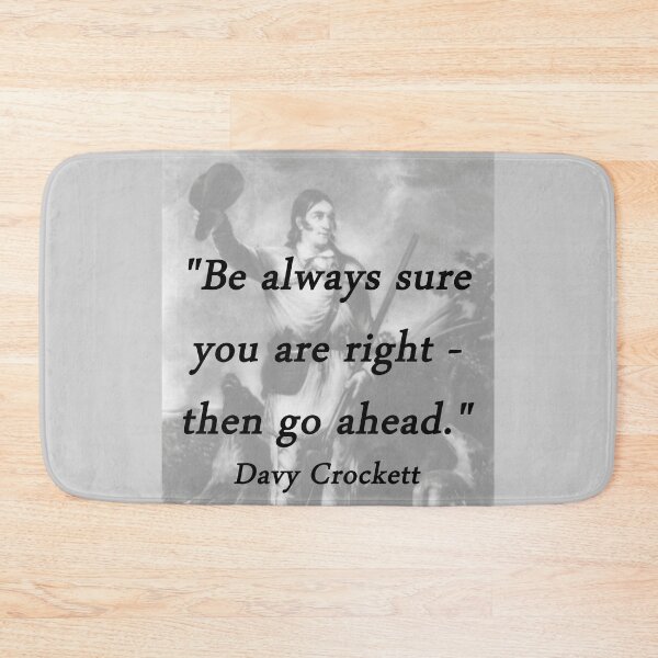 Item preview, Be Always Sure - Davy Crockett designed and sold by CrankyOldDude.