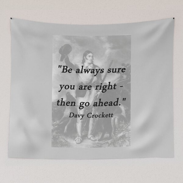 Item preview, Be Always Sure - Davy Crockett designed and sold by CrankyOldDude.