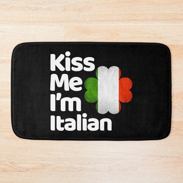 Item preview, Kiss Me I am Italian from Italy designed and sold by elhefe.
