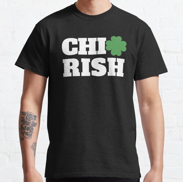Chi-rish St Patricks Day Shirts Chicago Chi-rish Shamrock 