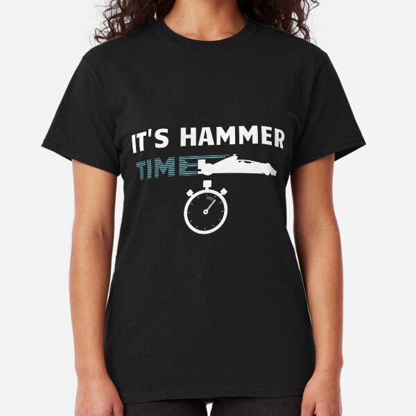 Its Hammer Time TShirts Redbubble