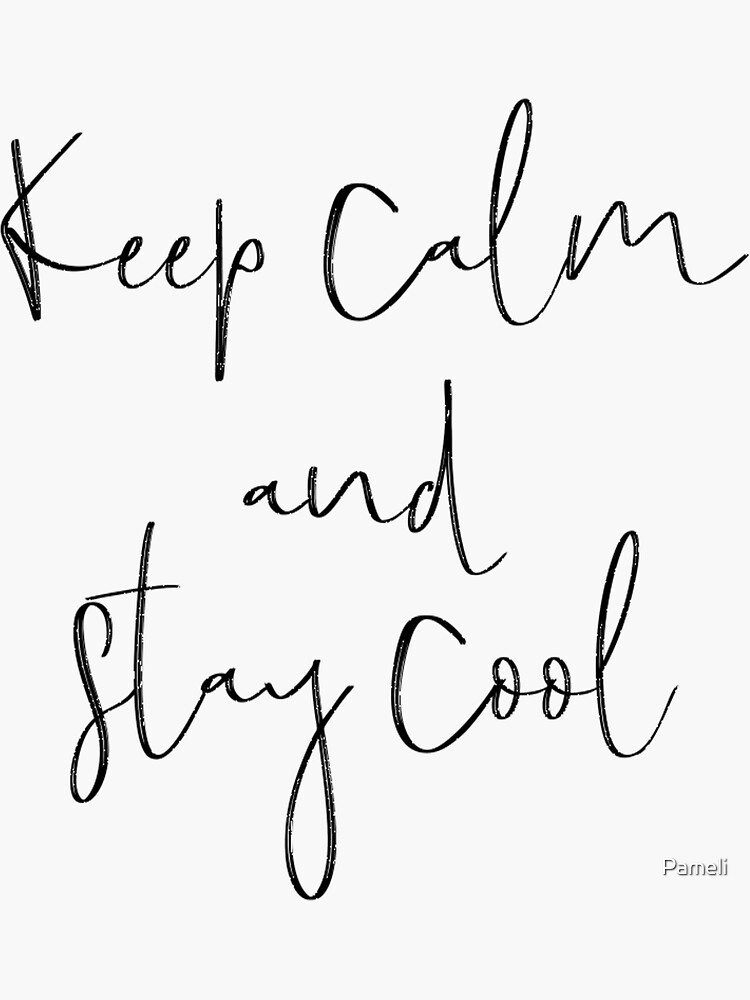 Stay cool - black and white hand lettering Vector Image