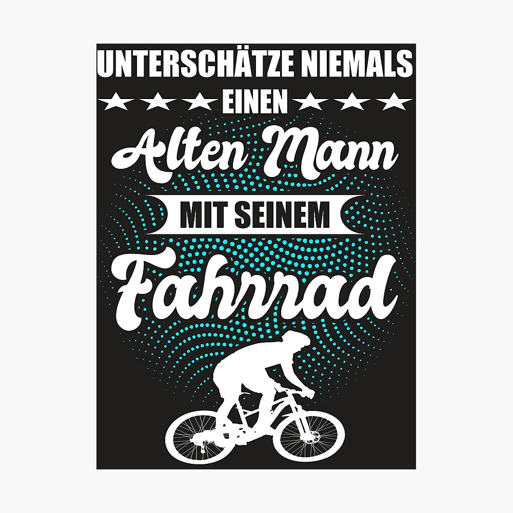 Alter Mann Mit Seinem Fahrrad Poster Von Designline1 Redbubble