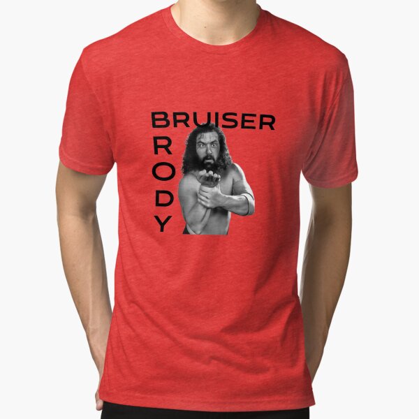 bruiser brody tshirts