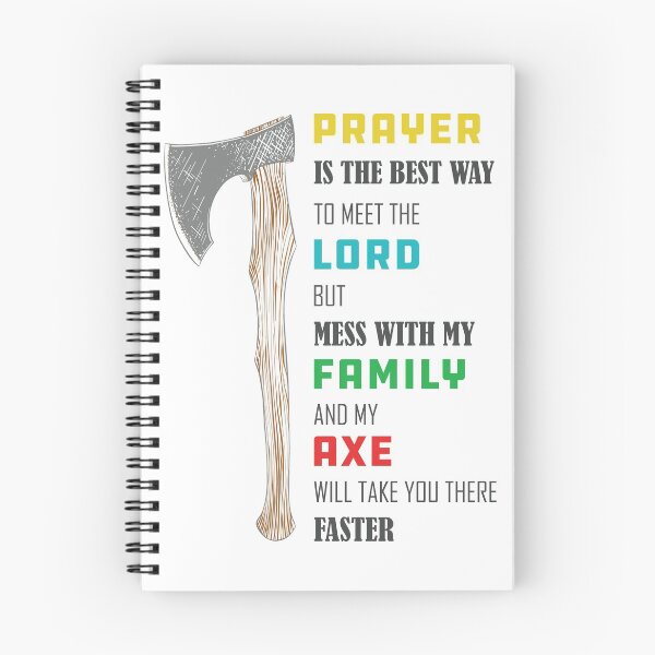 Item preview, Axe Throwing Prayer Is The Best Way To Meet The Lord But Mess With My Family And My Axe Will Take You There Faster Light designed and sold by funnierthanthou.