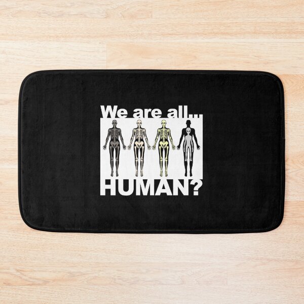 Item preview, We Are All Human? designed and sold by 01Graphics.