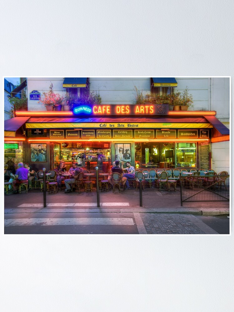 "Cafe Des Arts Paris" Poster for Sale by SpikeFlutie Redbubble