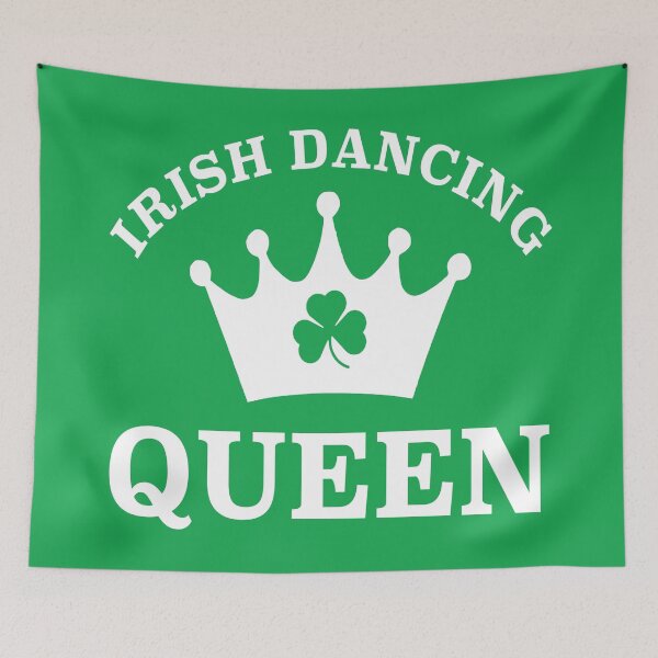 Item preview, Irish Dancing Queen designed and sold by PoshJocks.
