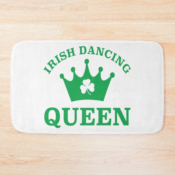 Item preview, IRISH DANCING QUEEN designed and sold by PoshJocks.