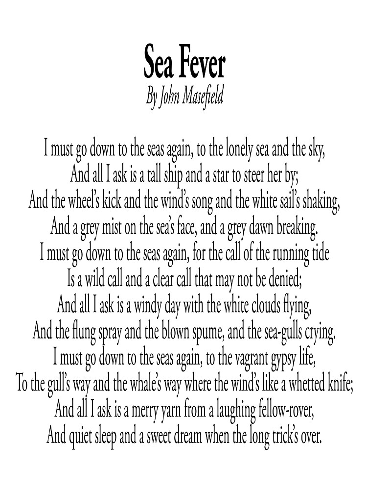 POETRY. POEM. Sea Fever By John Mansfield. by TOMSREDBUBBLE