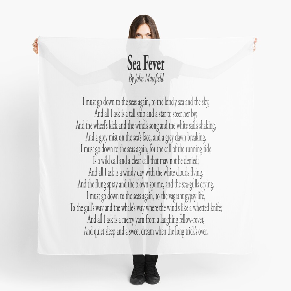 POETRY. POEM. Sea Fever By John Mansfield. Scarf