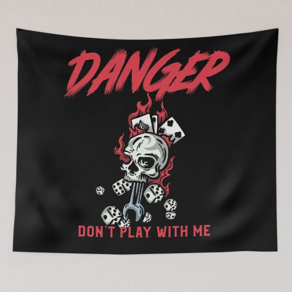 Item preview, Dangerous! do not play with me designed and sold by vibeno1.