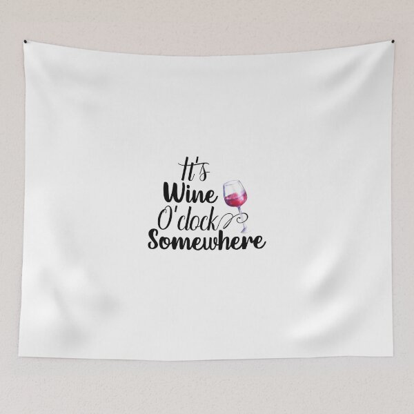 Item preview, It's Wine O'clock Somewhere designed and sold by ColorFlowArt.