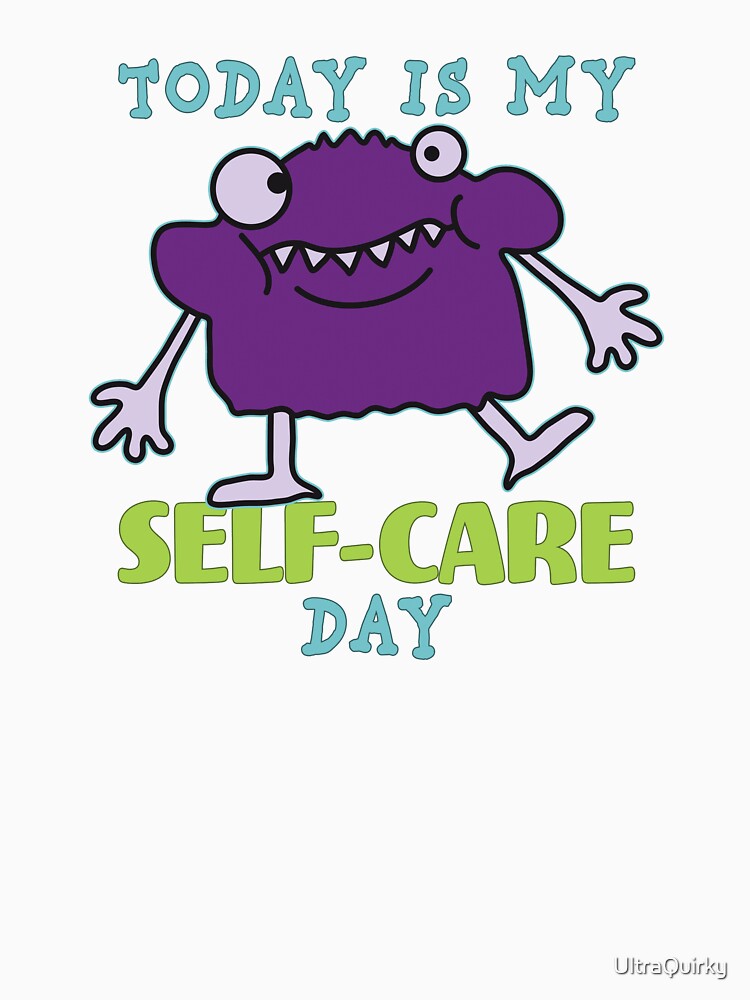 Self-Care Day. by UltraQuirky