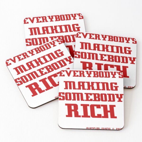 Item preview, EVERYBODY'S MAKING SOMEBODY RICH designed and sold by James E. Guin.