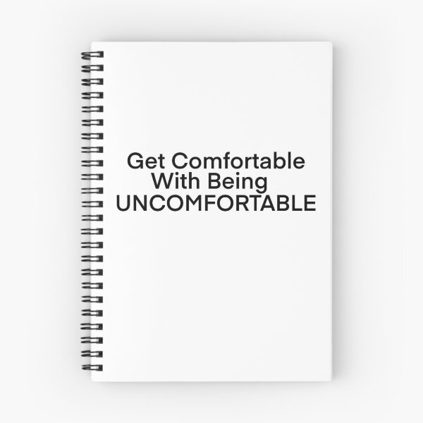 Item preview, Get Comfortable With Being Uncomfortable - White Background designed and sold by Amberleaf26.