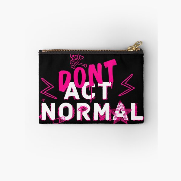 Item preview, Dont act normal designed and sold by Kiboune.