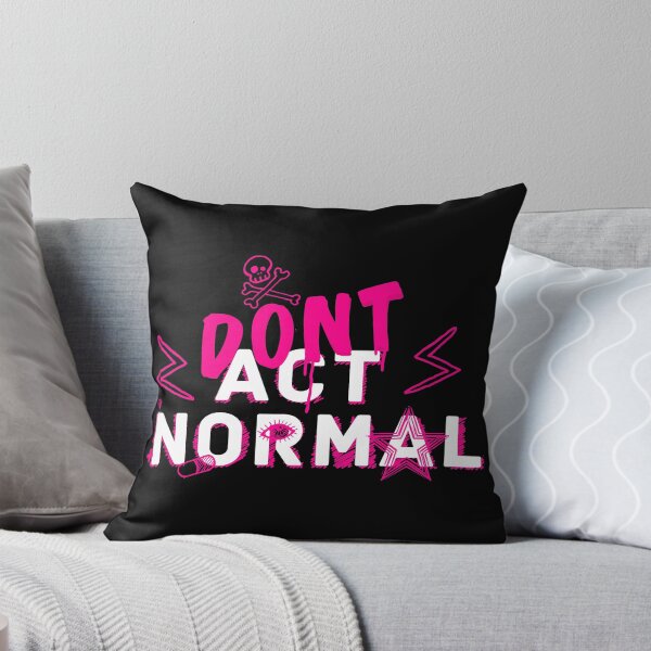 Item preview, Dont act normal designed and sold by Kiboune.