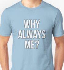 Mario Balotelli - Why Always Me Manchester City Unisex T-Shirt