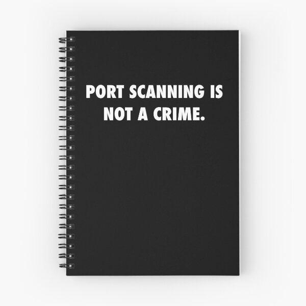 Item preview, Port Scanning is Not a Crime - Hacker Design Pentester designed and sold by noodledesigns.