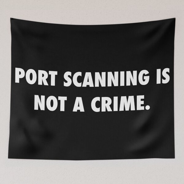 Item preview, Port Scanning is Not a Crime - Hacker Design Pentester designed and sold by noodledesigns.
