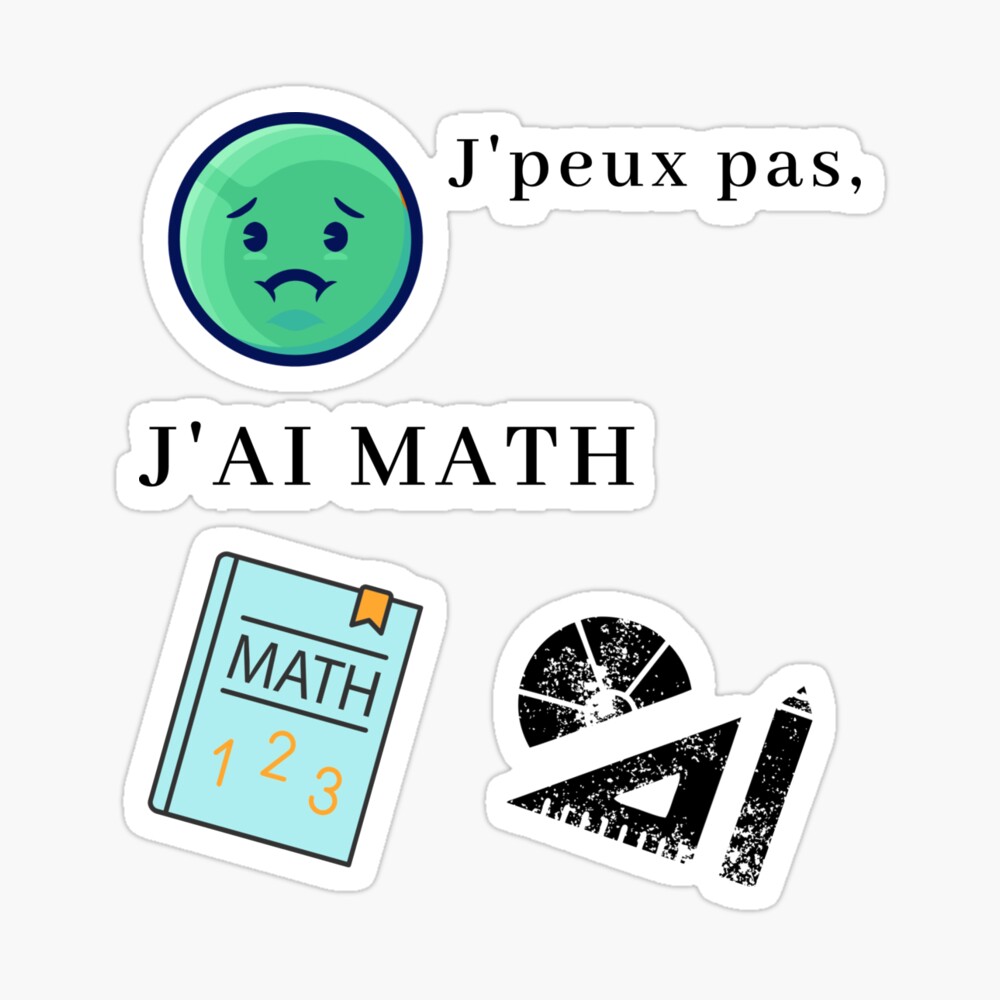 Poster avec lœuvre « Jpeux pas, jai math. » de lartiste ZAMSHOP972 |  Redbubble