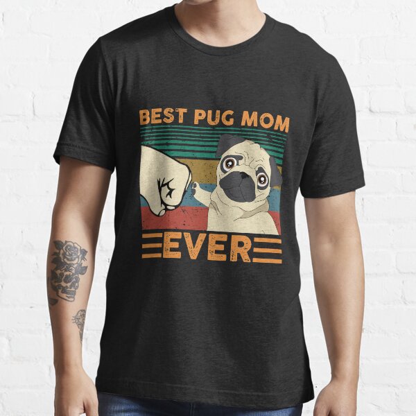 Best PUG MOM Ever vintage retro gift for men women and kids Essential T-Shirt