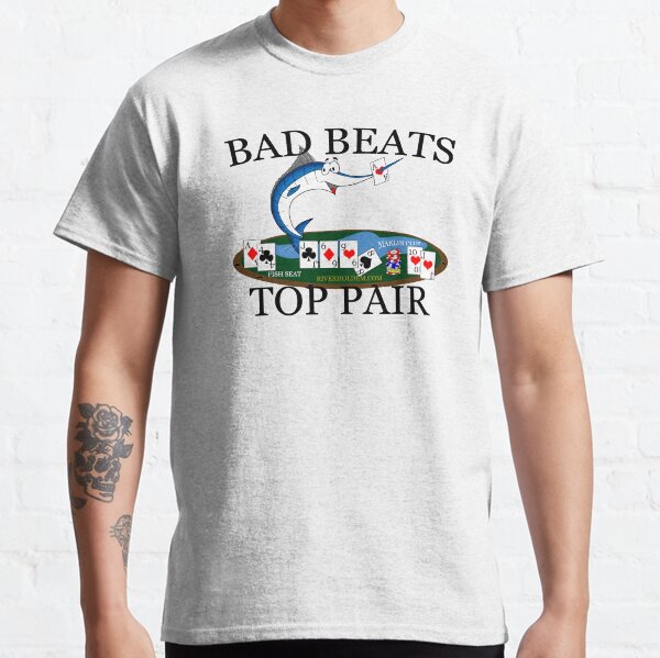 Marlin Club Bad Beat Top Pair Dark Text Classic T-Shirt
