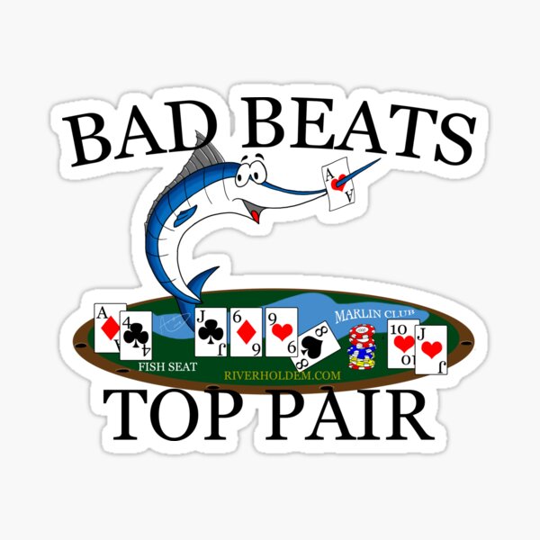 Marlin Club Bad Beat Top Pair Dark Text Sticker