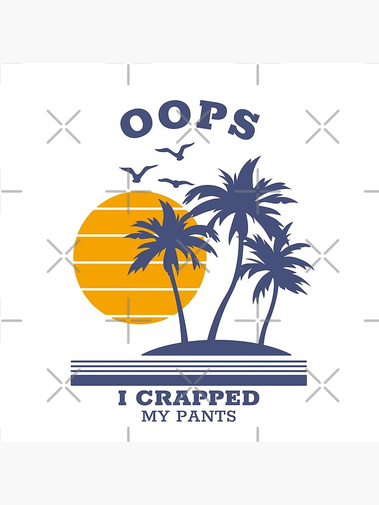 oops i crapped my pants compilation