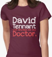 David Tennant will always be my Doctor - RED Women's Fitted T-Shirt