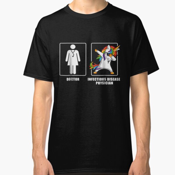 Cool Infectious Disease Physician Unicorn Funny Shirt Classic T-Shirt