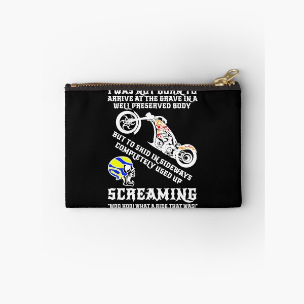 Item preview, I Was Not Born To Arrive At The Grave In A Well Preserved Body Motorcycle designed and sold by evahhamilton.