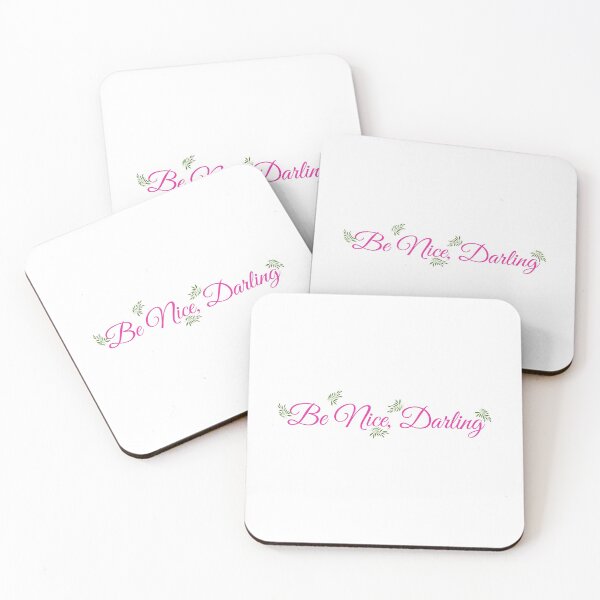 Item preview, Be nice, Darling designed and sold by Uppeet.