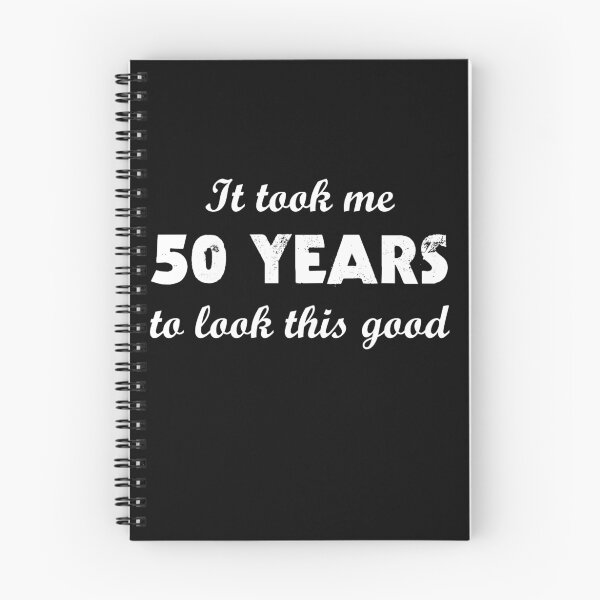 Item preview, It Took Me 50 Years To Look This Good designed and sold by evahhamilton.