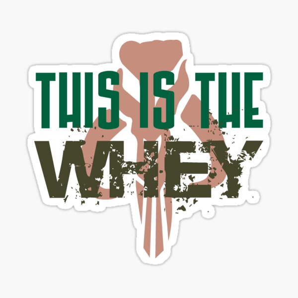 This is the Whey Sticker