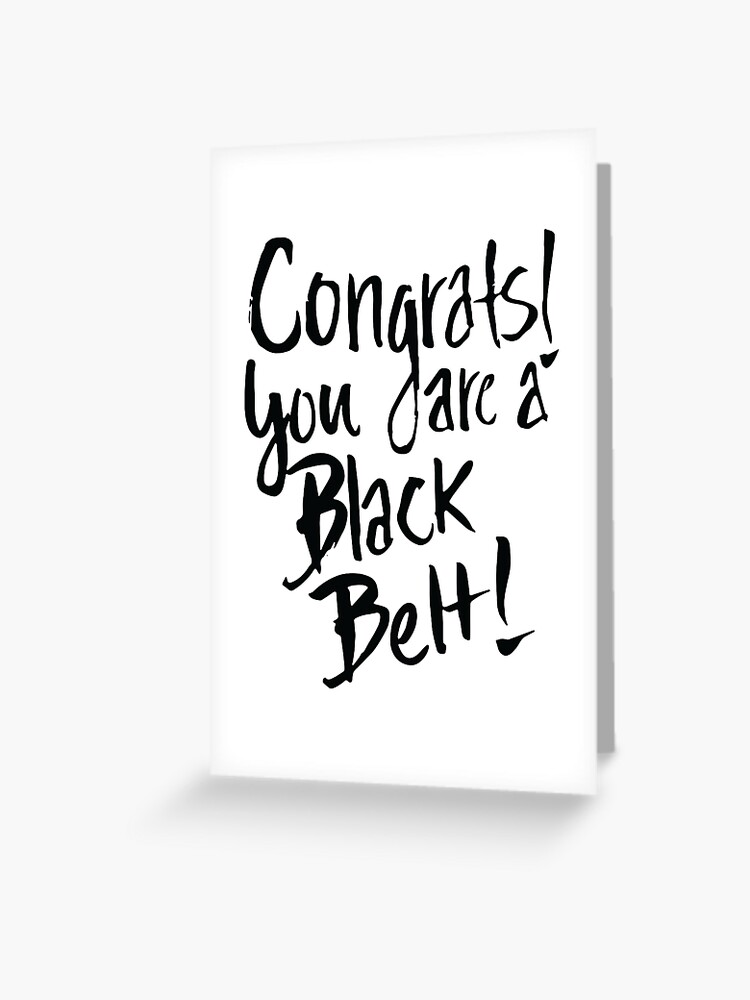 Black Looks Good on You Belt Grading Greeting Card Jiu 