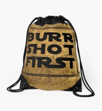 Burr Shot First - Gold Background Drawstring Bag