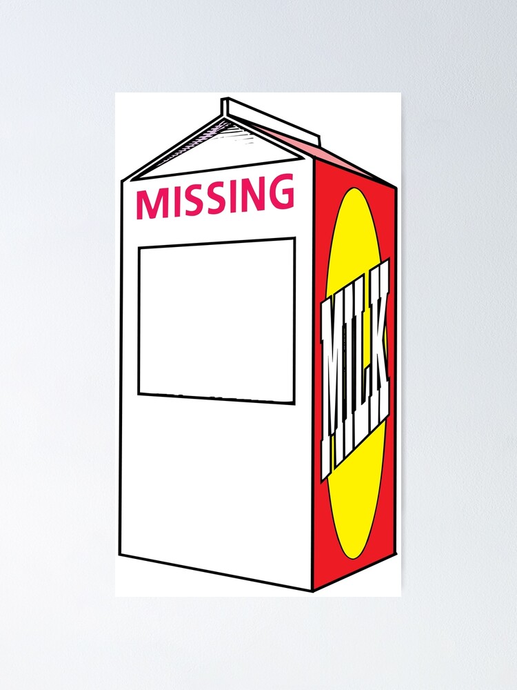 "Missing Person Milk Carton" Poster for Sale by SamuelMolina Redbubble