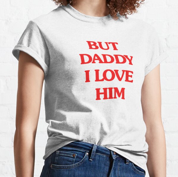 Item preview, but daddy i love him designed and sold by ausketches.