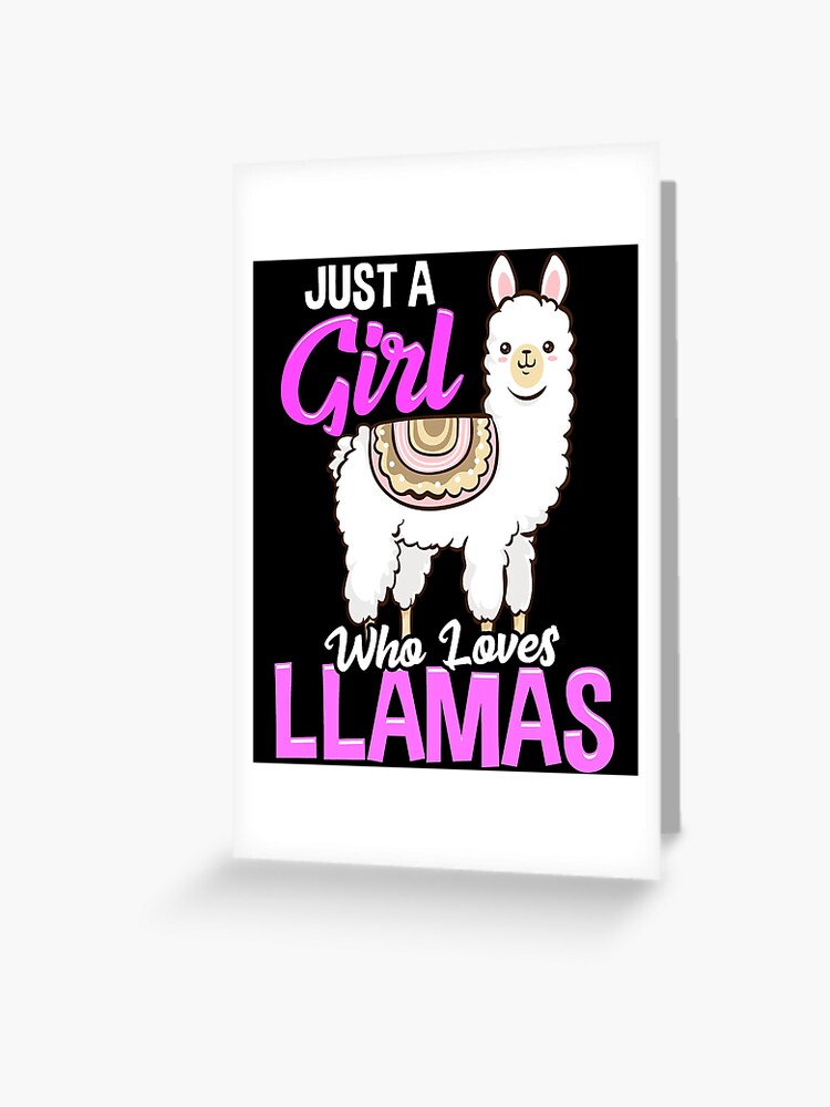 Just A Girl Who Loves Llamas Cute & Funny Lama | Greeting Card