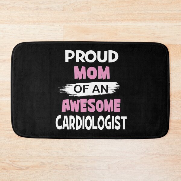 Item preview, Proud Mom Of An Awesome Cardiologist - Funny Doctors print designed and sold by Grabitees.