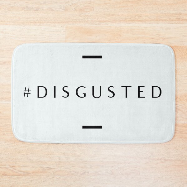 Item preview, # Disgusted  designed and sold by Dee121.