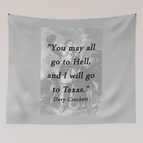 Item preview, I Will Go to Texas - Davy Crockett designed and sold by CrankyOldDude.
