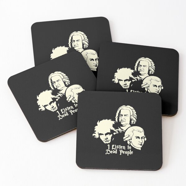 Item preview, I Listen To Dead People Beethoven Bach Mozart designed and sold by CrissWild.
