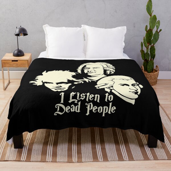 Item preview, I Listen To Dead People Beethoven Bach Mozart designed and sold by CrissWild.